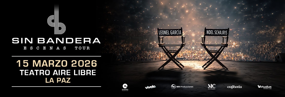 Sin Bandera Tour - La Paz